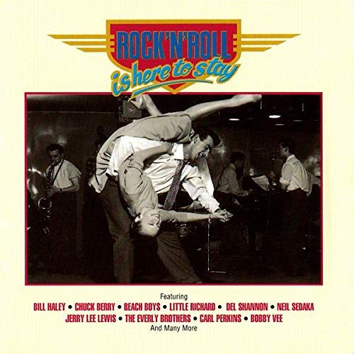 Rock 'N' Roll Is Here To Stay [CD]
