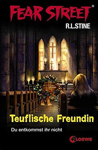 Fear Street - Teuflische Freundin