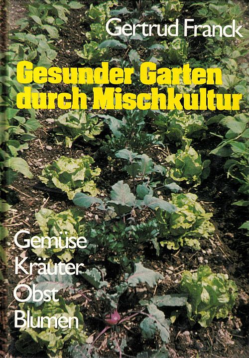 Gesunder Garten durch Mischkultur