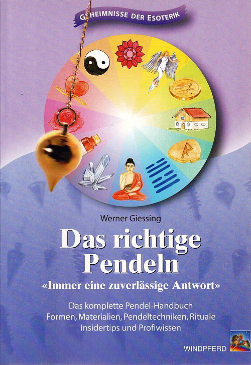 Das richtige Pendeln - Immer eine zuverlässige Antwort