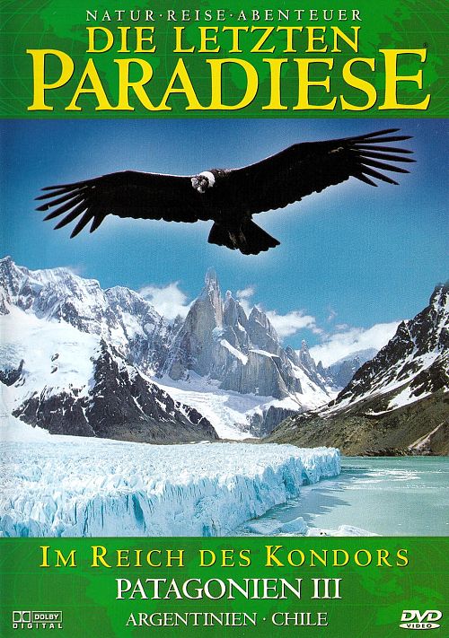 Die letzten Paradiese - Patagonien III [DVD]