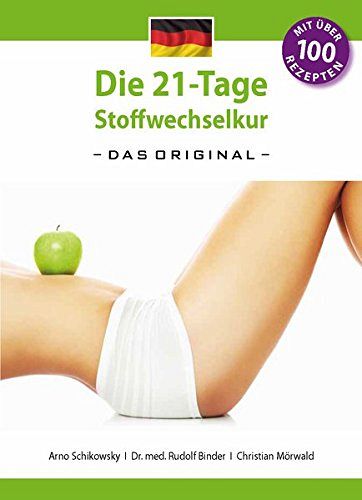 Die 21-Tage Stoffwechselkur - das Original