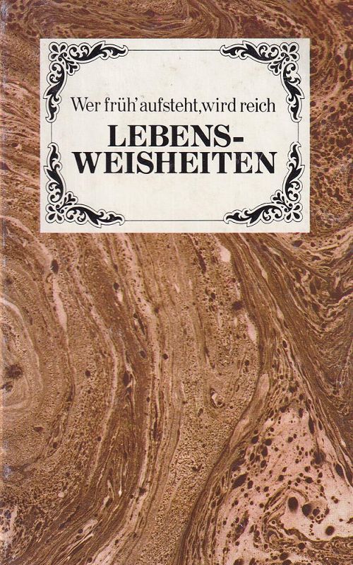 Lebensweisheiten