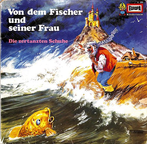 Von Dem Fischer Und Seiner Frau / Die Zertanzten Schuhe