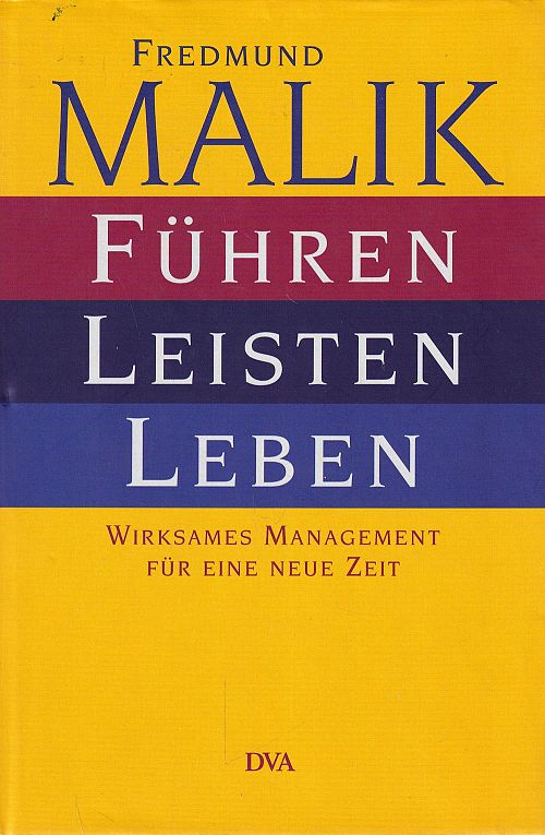 Führen, Leisten, Leben