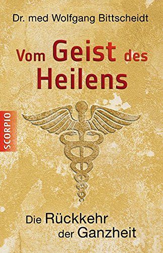 Vom Geist des Heilen