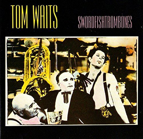 Swordfishtrombones [CD]