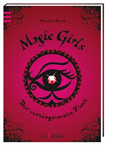 Magic Girls - Der verhängnisvolle Fluch