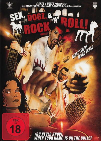Sex, Dogz and Rock n Roll [DVD]