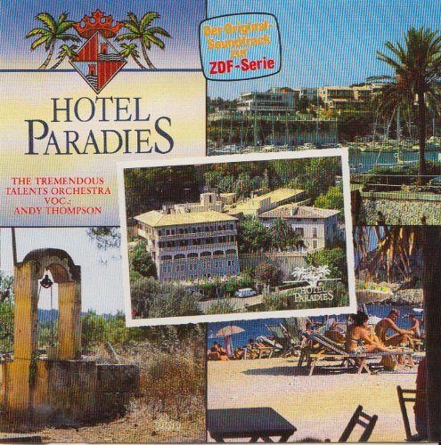 Hotel Paradies - Der Original-Soundtrack zur ZDF-Serie [CD]