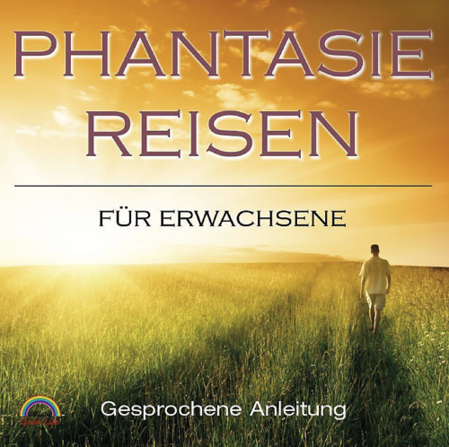 Phantasiereisen für Erwachsene [CD]