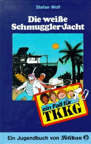 Ein Fall für TKKG, Bd. 32 - Die weisse Schmuggler-Jacht
