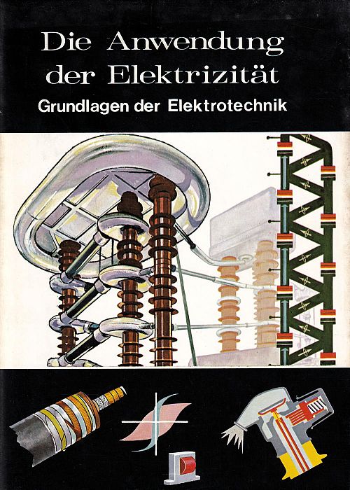 Welt der Wissenschaft - Die Anwendung der Elektrizität