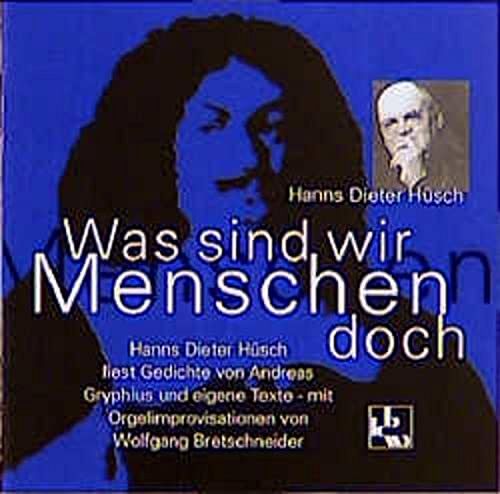 Was sind wir Menschen doch [CD]