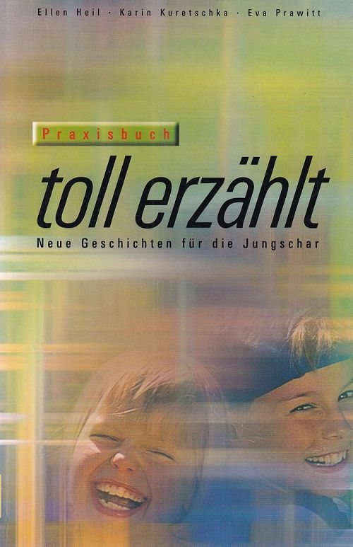 Toll erzählt