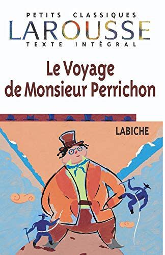 Le Voyage De Monsieur Perrichon