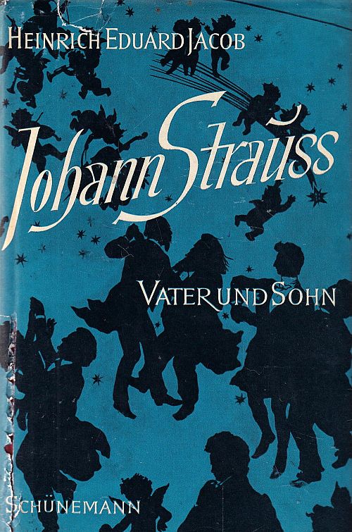 Johann Strauss - Vater und Sohn