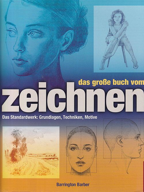 Das grosse Buch vom Zeichnen
