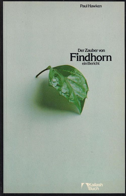 Der Zauber von Findhorn
