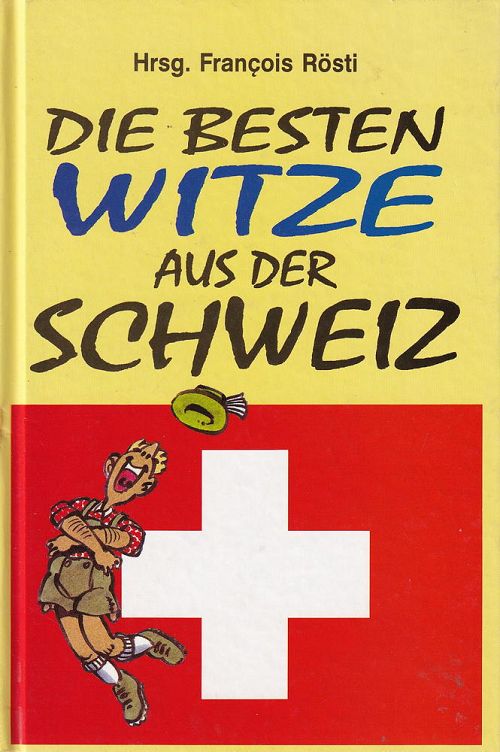 Die besten Witze der Schweiz