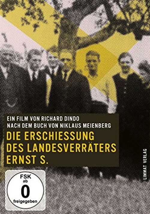 Die Erschiessung des Landesverräters Ernst S. [DVD]