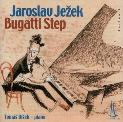 Jaroslav Jezek - Bugatti Step / The piano of Jaroslav Jezek [CD]