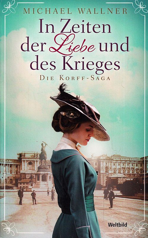 In Zeiten der Liebe und des Krieges