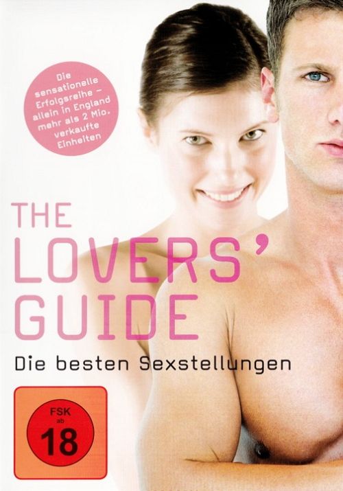 The Lovers' Guide - Die besten Sexstellungen [DVD]