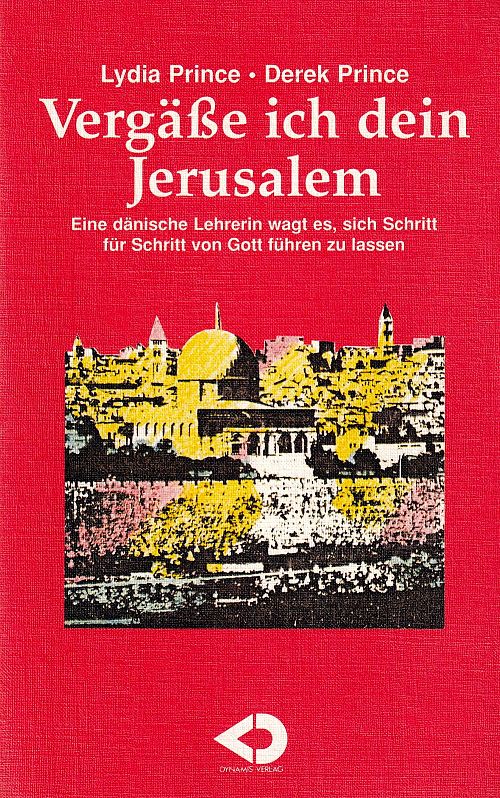 Vergässe ich dein Jerusalem