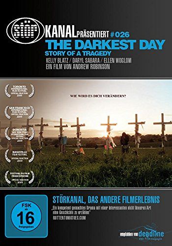 The Darkest Day - Story of a Tragedy [DVD]