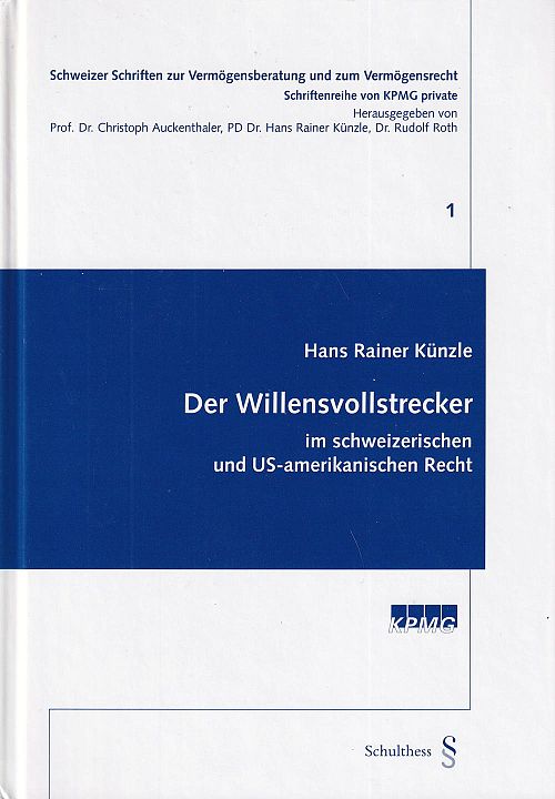 Der Willensvollstrecker