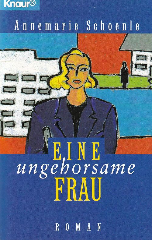 Eine ungehorsame Frau