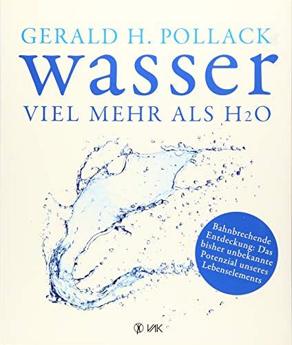 Wasser - viel mehr als H2O