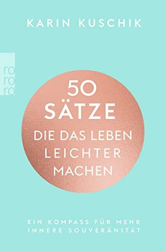 50 Sätze, die das Leben leichter machen: