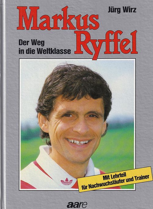 Markus Ryffel - Der Weg in die Weltklasse
