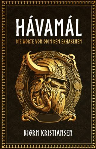 Havamal - Worte von Odin dem Erhabenen
