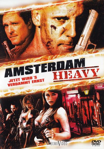 Amsterdam Heavy - Jetzt wird's verdammt ernst [DVD]