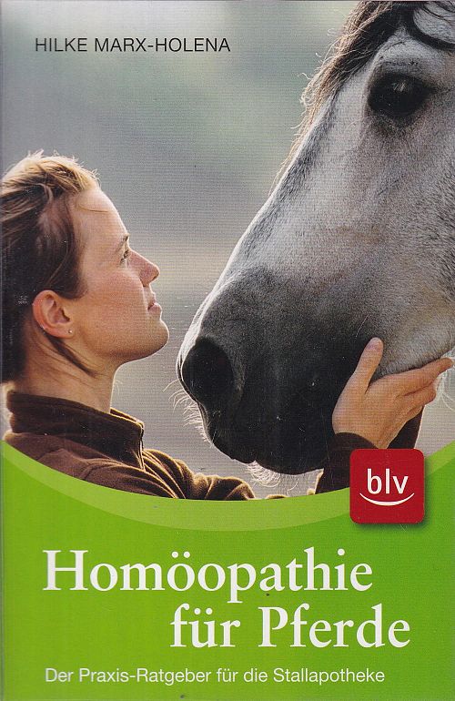 Homöopathie für Pferde - Der Praxis-Ratgeber für die Stallapotheke