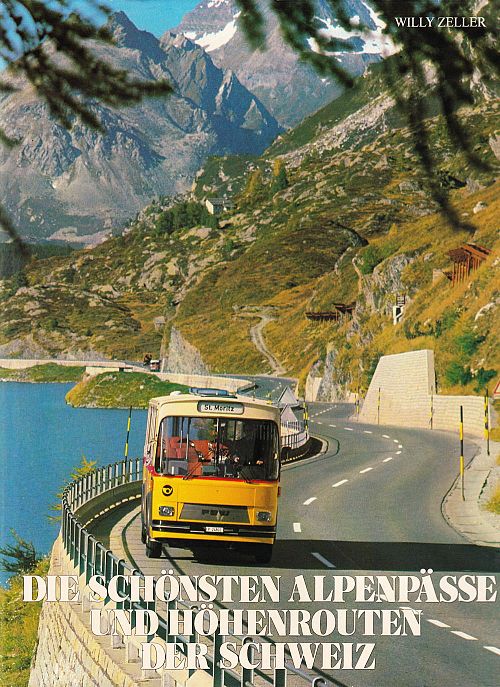 Die schönsten Alpenpässe und Höhenrouten der Schweiz