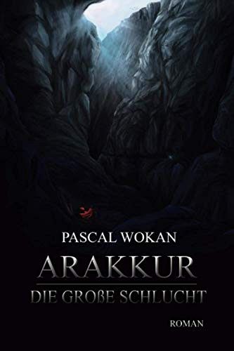 Arakkur - Die grosse Schlucht