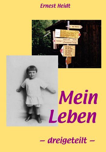 Mein Leben – dreigeteilt