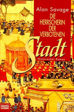 Die Herrscherin der Verbotenen Stadt