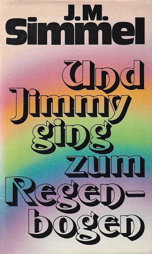 Und Jimmy ging zum Regenbogen