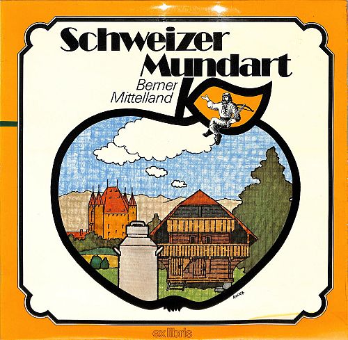 Schweizer Mundart - Berner Mittelland [Vinyl]