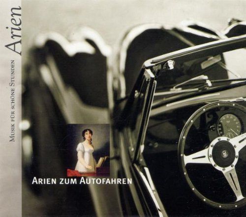 Arien zum Autofahren [CD]