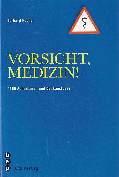 Vorsicht Medizin!