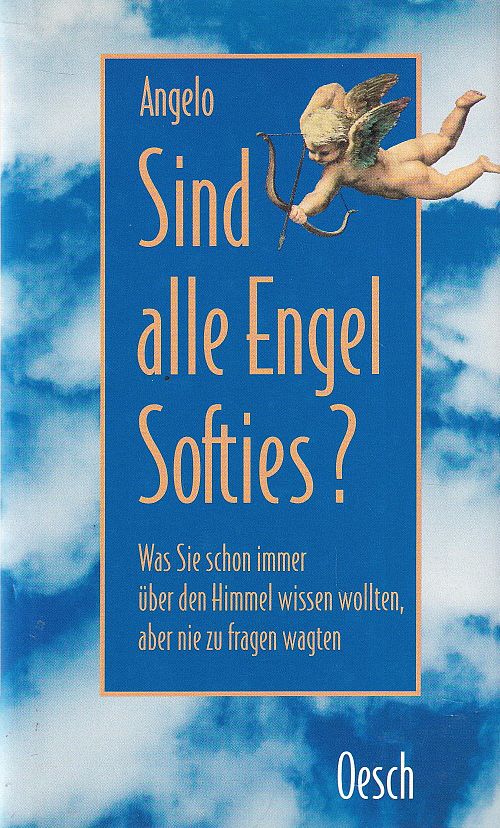 Sind alle Engel Softies?