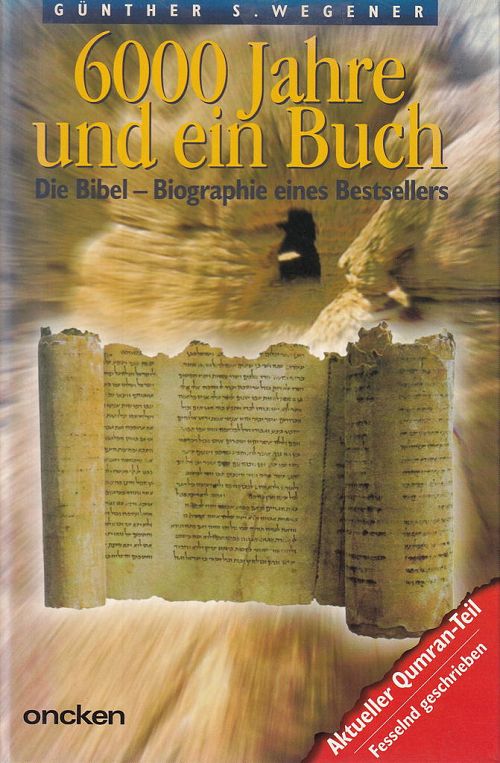 6000 Jahre und ein Buch