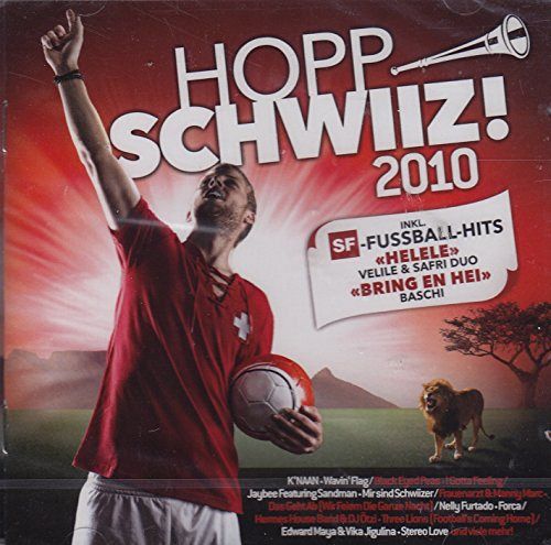 Hopp Schwiiz 2010 [CD]