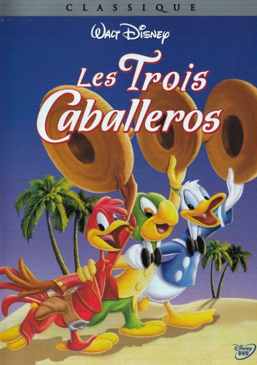 Les trois Caballeros [DVD]